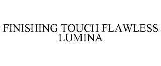 FINISHING TOUCH FLAWLESS LUMINA