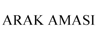 ARAK AMASI