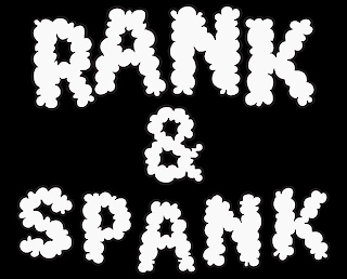 RANK & SPANK