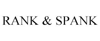 RANK & SPANK