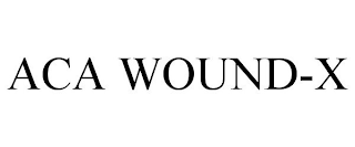 ACA WOUND-X