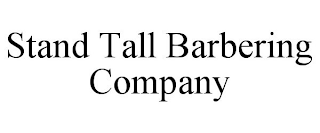 STAND TALL BARBERING COMPANY