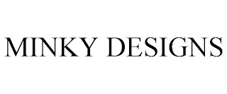 MINKY DESIGNS