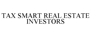 TAX SMART REAL ESTATE INVESTORS