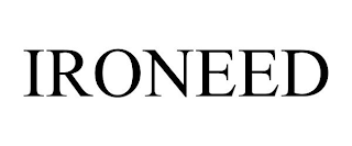 IRONEED