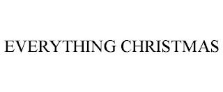 EVERYTHING CHRISTMAS