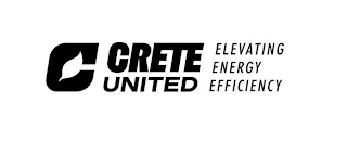 C CRETE UNITED ELEVATING ENERGY EFFICIENCY