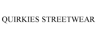 QUIRKIES STREETWEAR