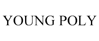 YOUNG POLY