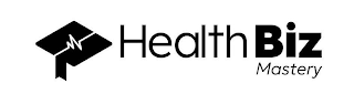 HEALTH BIZ MASTERY