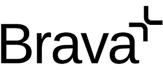 BRAVA+
