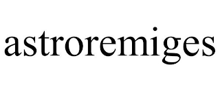 ASTROREMIGES