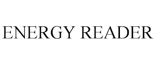 ENERGY READER