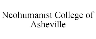 NEOHUMANIST COLLEGE OF ASHEVILLE