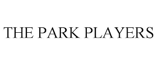 THE PARK PLAYERS