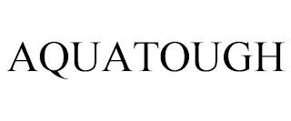 AQUATOUGH