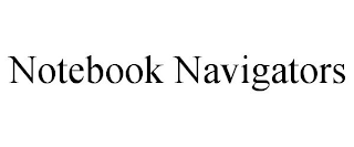 NOTEBOOK NAVIGATORS