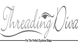 THREADING DIVA FOR THE PERFECT EYEBROW SHAPE