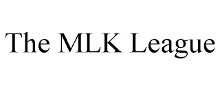 THE MLK LEAGUE