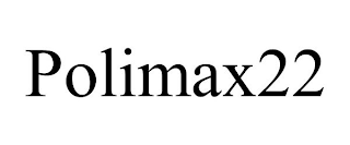 POLIMAX22