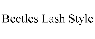 BEETLES LASH STYLE