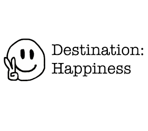 DESTINATION: HAPPINESS