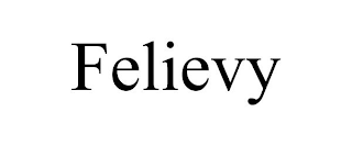 FELIEVY