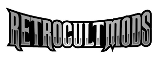 RETROCULTMODS