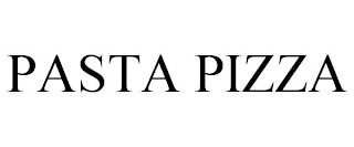 PASTA PIZZA