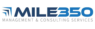 MILE350 MANAGEMENT & CONSULTING SERVICES