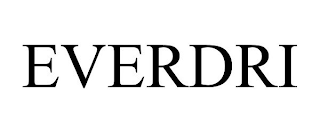 EVERDRI