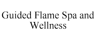 GUIDED FLAME SPA AND WELLNESS