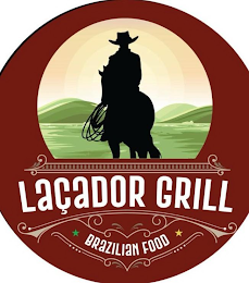 LACADOR GRILL BRAZILIAN FOOD