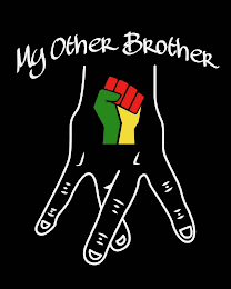 MY OTHER BROTHER