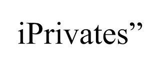 IPRIVATES