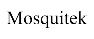 MOSQUITEK