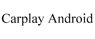 CARPLAY ANDROID