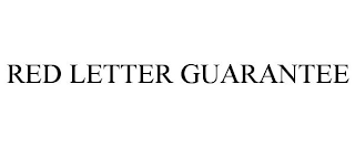 RED LETTER GUARANTEE