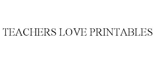 TEACHERS LOVE PRINTABLES
