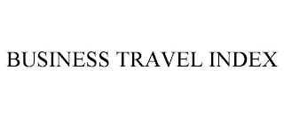 BUSINESS TRAVEL INDEX