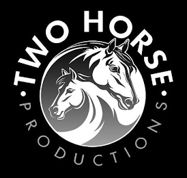 TWO HORSE PRODUCTIONS