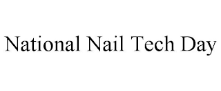 NATIONAL NAIL TECH DAY