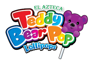 EL AZTECA TEDDY BEAR POP LOLLIPOPS