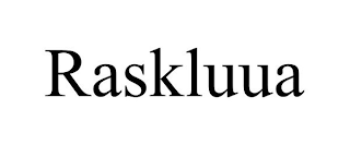 RASKLUUA