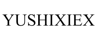YUSHIXIEX