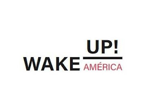 WAKE UP! AMÉRICA