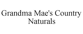 GRANDMA MAE'S COUNTRY NATURALS