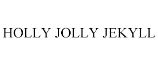 HOLLY JOLLY JEKYLL