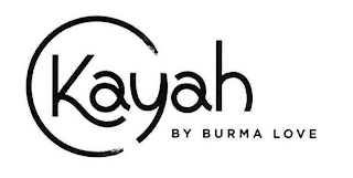 KAYAH BY BURMA LOVE