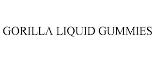 GORILLA LIQUID GUMMIES